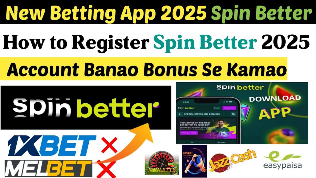New Betting App 2025 Spin Better | Spin Better Account Kaise Banaye | How to register spin better  |
