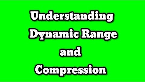 Dynamic Range of Ultrasound and Compression Knobology