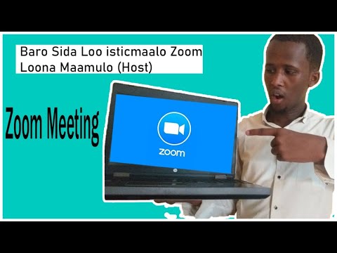 Zoom: Baro sida Host ama maamulo looga noqdo zoom-ka