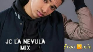 Jc La Nevula Mix [FREE MUSIC]