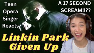 Teen Opera Singer Reacts To Linkin Park - Given Up