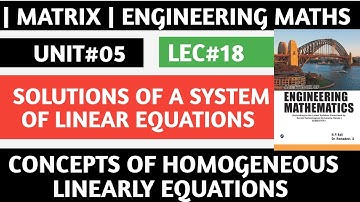 Lec.18 Homogeneous Linear Equations unit 5 Matrix Engineering Maths