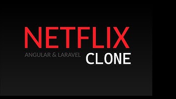 Build a Functional NETFLIX Clone with Angular & Laravel (in 10 Min)