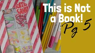 This Is Not A Book || Interactive art journal pages 4/5