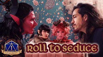 Roll To Seduce | 1 For All | D&D Comedy Web-Series