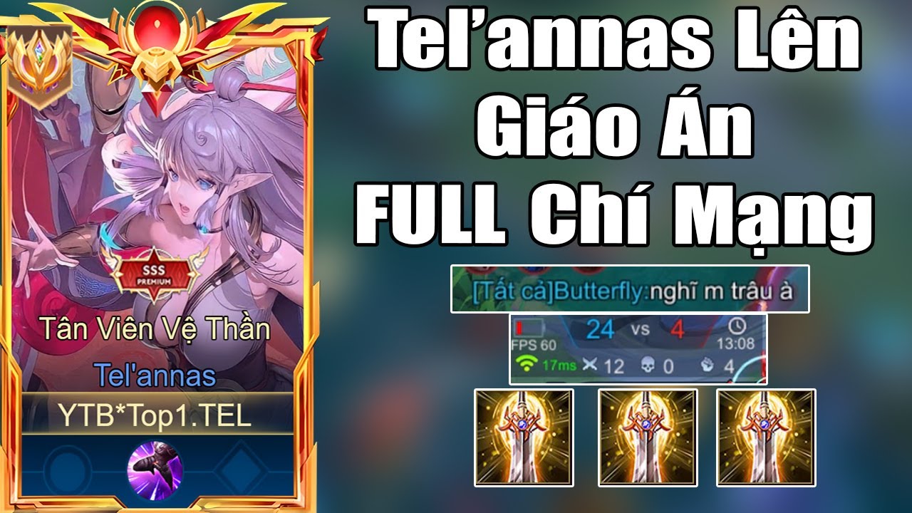 Cận Cảnh Team Bạn Chỉ Biết Bất Lực Trước Giáo Án Tel'annas Full Chí Mạng Không Ăn Nỗi 5 Kill