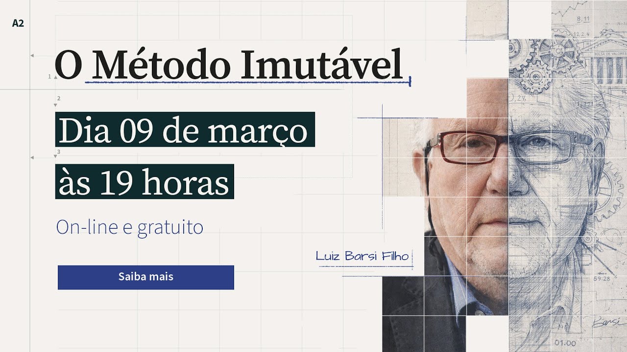 O MÉTODO IMUTÁVEL | Dia 09/03, às 19h