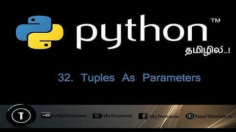 Python Tutorial in Tamil 32  Tuples As Parameters