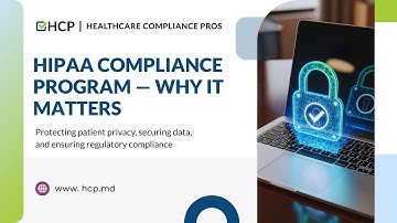 HIPAA Compliance Program — Why It Matters