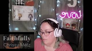 Reaction to Faithfully-Cover by Chrissy Metz