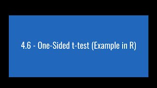 4.6 - One-Sided t-test Different Functional Form (Example 3 in R)