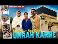 Ramadan Day 25 Vlog Mere Saare Bhai Gaye Umrah Karne Emotional Safar