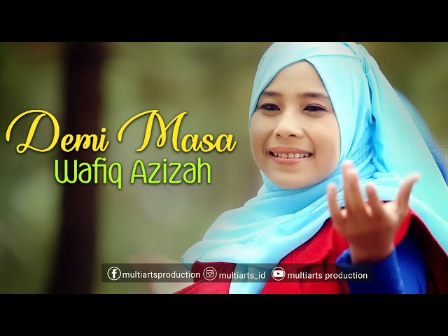 Wafiq Azizah - Demi Masa (Official Music Video) class=