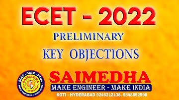TS ECET 2022 PRELIMINARY KEY OBJECTIONS || SAIMEDHA KOTI