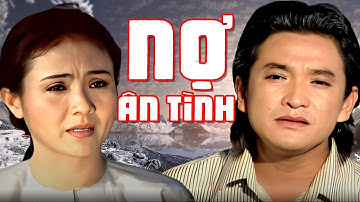 NỢ ÂN TÌNH - Trọng Phúc, Thanh Ngân, Ngọc Giàu - Cải Lương Tâm Lý Xã Hội Đặc Sắc