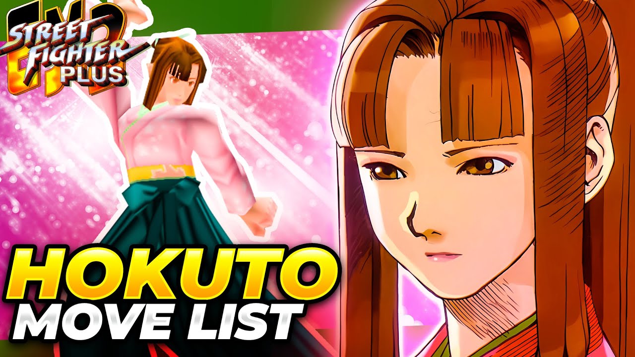 HOKUTO MOVE LIST - Street Fighter EX2 Plus (SFEX2P) - YouTube