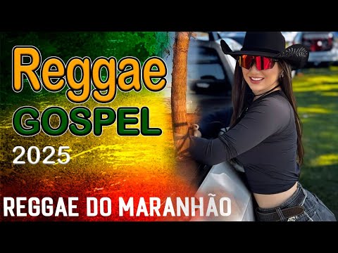 Reggae gospel remix 2025 reggae do Maranhão