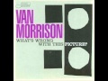 Van Morrison - What's wrong with this picture?