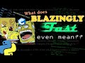What does BLAZINGLY FAST even mean??