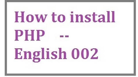 How to install php English-vlr training
