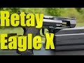 Retay Eagle X | Стартовый пистолет | Обзор