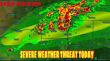Strong Tornadoes, Damaging Winds, Large Hail - Severe Weather Live Radar