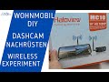 DIY | Wohnmobil | Haloview Wireless Spiegel Dashcam nachrüsten | ein Experiment | Lucky Camper