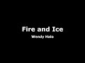 Fire and Ice-Wendy Halo Lyrics