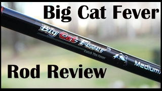 Big Cat Fever Catfish Rod Review 