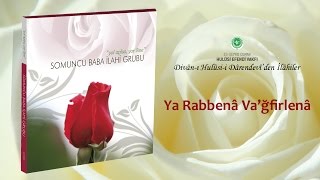 Somuncu Baba İlahi Grubu - Mücrim günahkarım şeha ya rabbena vağfirlena Resimi