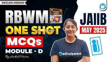 JAIIB RBWM ONE SHOT | Module D MCQs | JAIIB May 2025 | JAIIB RBWM English Medium | RBWM Marathon