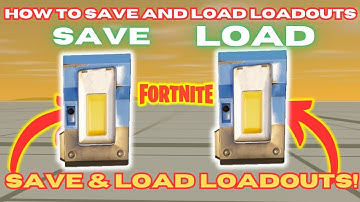 How to Save and Load Loadouts in Fortnite Creative | 2025 Tutorial