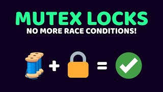 SAFE Multithreading with Mutex Locks