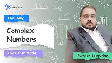 Melvano Live Class | Complex Numbers Lecture-9 | JEE Main | JEE Advanced | IIT