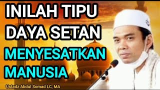 4 Tipu Daya Setan Menyesatkan Manusia  Ustadz Abdul Somad Lc Ma
