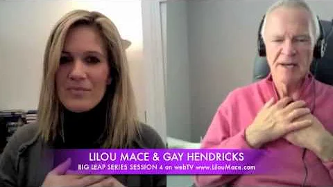 Session 4 Big Leap Series Gay Hendricks
