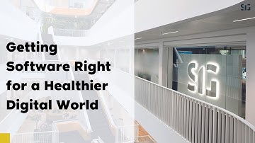 SIG | Getting Software Right for a Healthier Digital World