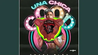 CHAKI BLEY - UNA CHICA GOOD (VIDEO OFICIAL) By AT FILMS CHAKI BLEY - UNA CHICA GOOD (VIDEO OFICIAL) By AT FILMS