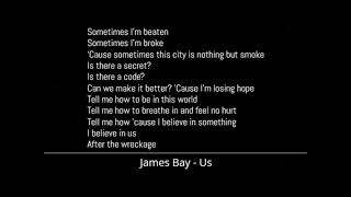 James Bay - Us (Lyrics)