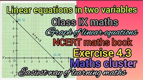 Linear equations in two variables | Class IX maths | Exercise 4.3 | NCERT maths book | Graph (line)