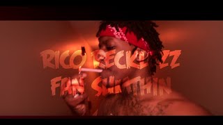 Смотреть клип Rico Recklezz - Fan Sumthin