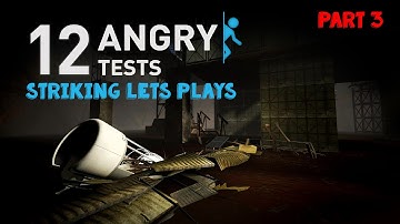 Portal 2 | Part 3 | 12 Angry Tests Custom Map