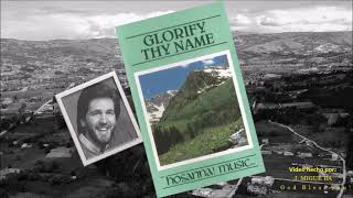 Selections from Kent Henry's album "Glorify Thy Name" (1986)