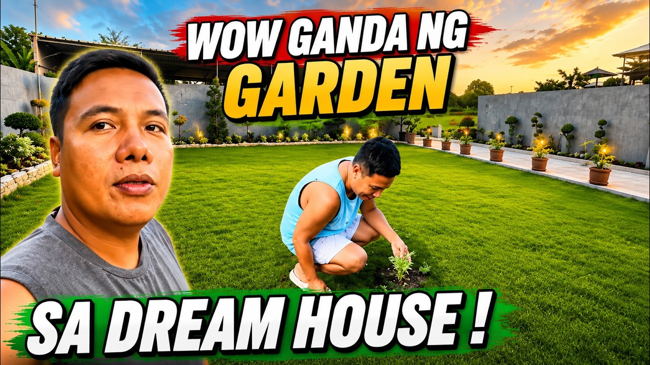 Wow!!!!! Ganda ng GARDEN SA DREAM HOUSE!! Bakit