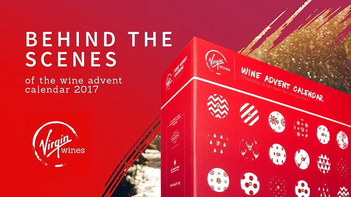 Virgin Wines Advent Calendar - Behind The Scenes