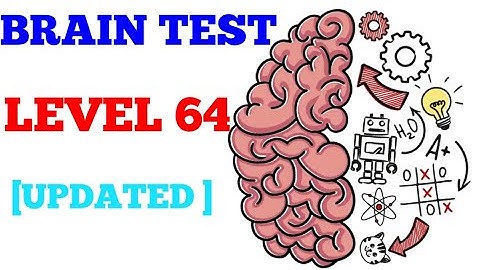 Brain test tricky puzzles level 64 [UPDATED] Solution or Walkthrough