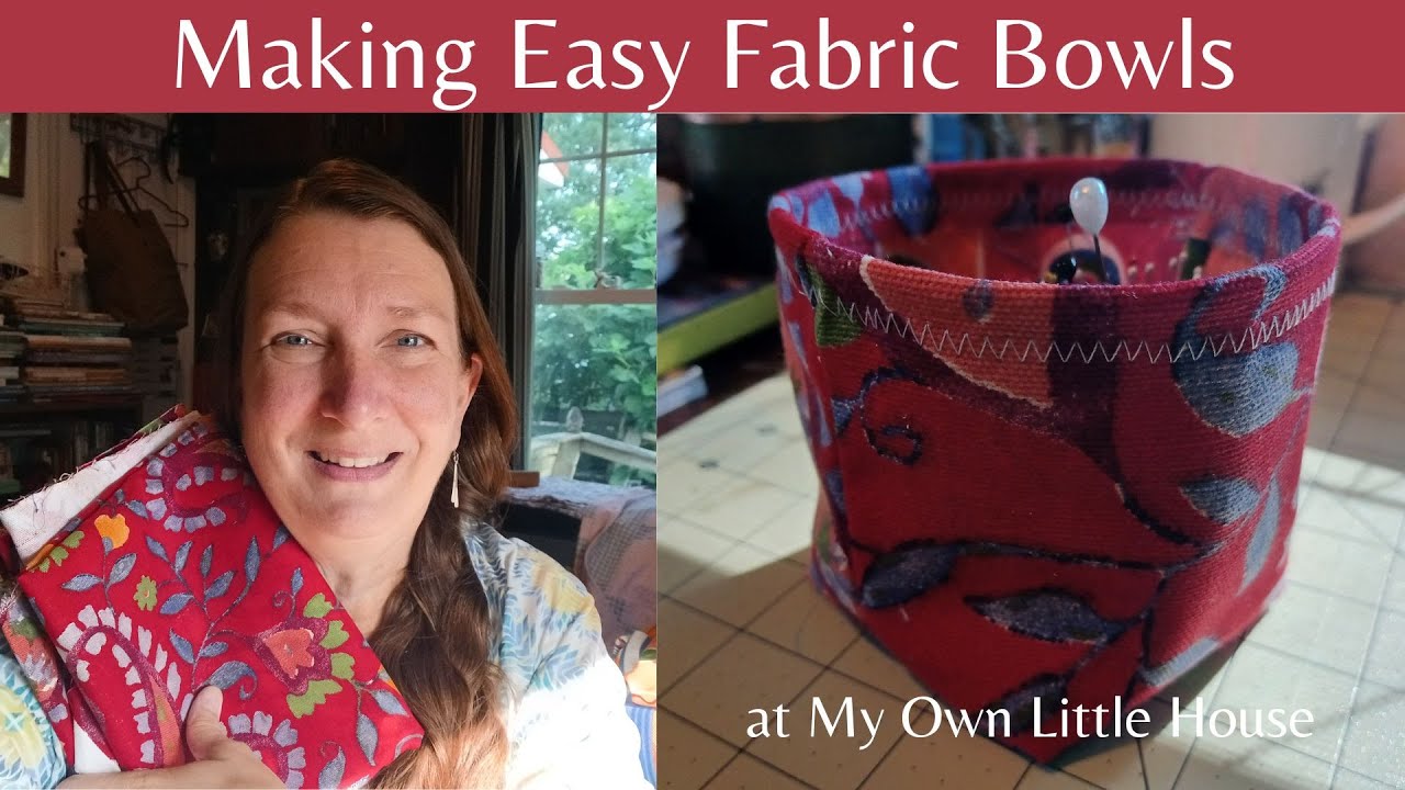 How to Make Fabric Bowls