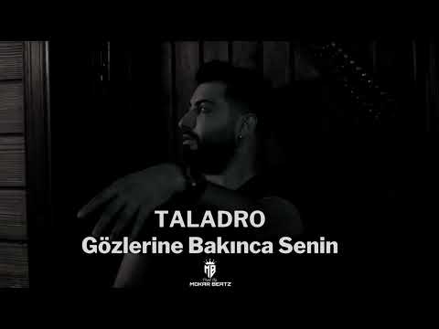 Gözlerine Bakınca Senin - Taladro - Zehra Melody Prod.By(XSoundBeatz)