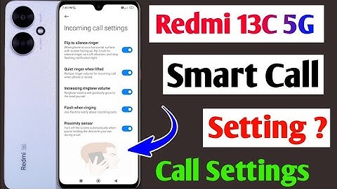 redmi 13c 5g call settings / redmi 13c 5g smart call setting ? / redmi 13c calling features