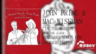 Video thumbnail of "John Prine - In the Garden - Standard Songs for Average People"